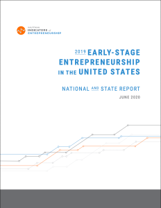 Kauffman Indicators of Early Stage Entrepreneurship 2019 National and State report